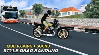 Download Mod Bussid Motor Drag RX-KING Terbaru + Sound Knalpot Racing