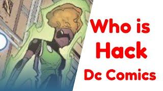 Who is The Evil Green Lantern Hack