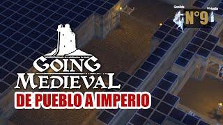  Hacemos un gran almacén en Going Medieval ️ Valle Esperanza Episodio 9