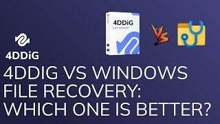 Tested 4DDiG VS Windows File Recovery Which Data Recovery Software is Better? Full Review 2022