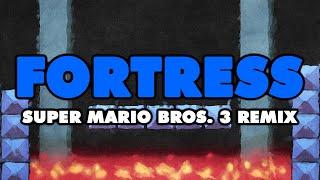 Super Mario Bros. 3 - Fortress Remix