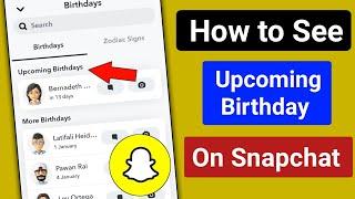 How to See Upcoming Birthdays on Snapchat  Find Upcoming Birthday on Snapchat New Update