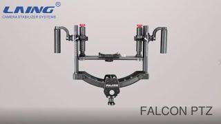 Laing Falcon Handheld PTZ make more possibilities for image creation.