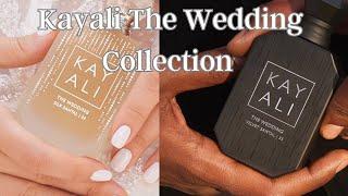 BEST KAYALI PERFUME Kayali THE WEDDING Collection.