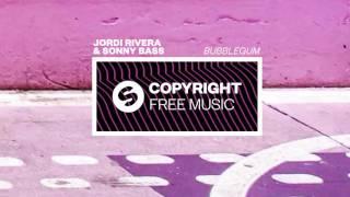 Jordi Rivera & Sonny Bass - Bubblegum Copyright Free Music