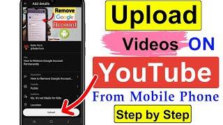 How to Upload Videos on YouTube From Mobile Phone 2024
