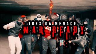 TrexDaMenace -War ready  Official Music Video