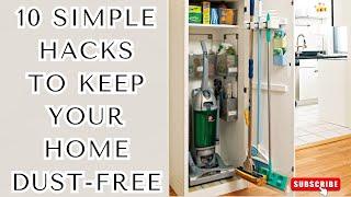 How To Dust Proof Your Home - 10 Simple & Easy Hacks To Clean Your Home