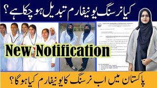 Nurses  uniform  change  notificationPakistani  NursesThebestnurse