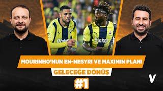 Mourinho Fenerbahçedeki oyun planında Maximin ve En-Nesyrinin önemini gösterdi  Mustafa Onur #1