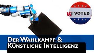 KI & ME Der Wahlkampf & Künstliche Intelligenz