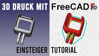 FreeCAD 3D Druck Tutorial Deutsch Version 0.21.1