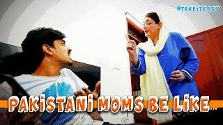 Pakistani Moms Be Like  Bekaar Films  Mothers Day