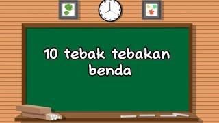 10 tebak tebakan benda yang akan mebuat binggung otak anda