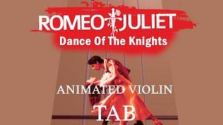 Dance Of The Knights Romeo & Juliet Prokofiev - Animated Violin Tab