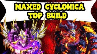 MAXED CYCLONICA  TOP BUILD  CASTLE CLASH