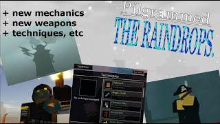 EVERYTHING Thats Going to Be added in Pilgrammeds RAINDROP UPDATE...