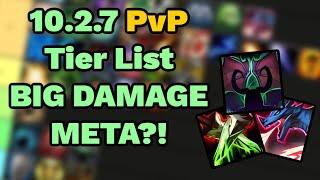 10.2.7 Dragonflight BIG DAMAGE META PVP TIER LIST AWC SHIFTING TO PVE STYLE DAMAGE?