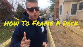How To Frame A Deck - Tips and Tricks For a Successful Project