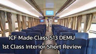 ICF Made Class S13 DEMU First Class Coach Interior Review