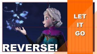 Disney Frozen LET IT GO - Backwards
