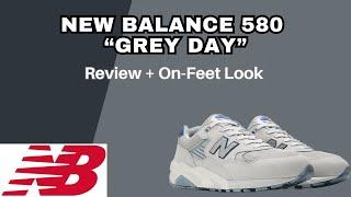 New Balance 580 Moon Daze - Grey Day Review + On-Feet