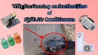 Why Ice Coming on the Split Ac Suction Pipe  Reasons Behind the ice Coming on ac Suction line