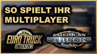 So spielt ihr Euro Truck Simulator 2 mit Freunden  auch ATS  Multiplayer Guide deutsch