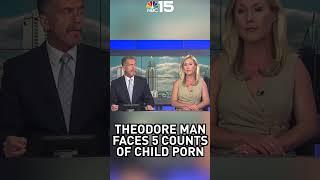 Theodore man charged with five counts of child pornography  - NBC 15 WPMI