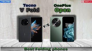 Tecno Phantom V Fold vs OnePlus Open comparison Which is better?