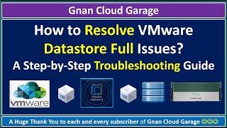 How to Resolve VMware Datastore Full Issues?  A Step-by-Step Troubleshooting Guide