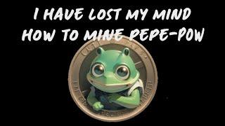 So we are mining meme coins now? How to mine PEPE POW