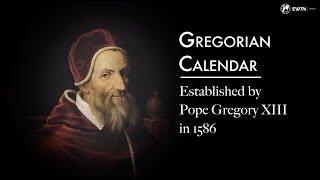 The Pope who established our modern calendar and why we use it today