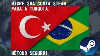 COMO MIGRAR SUA CONTA STEAM PARA A TURQUIA #steam #jogos