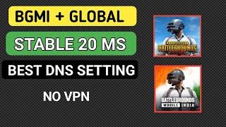 Best DNS Setting - High Ms Problem Fix BGMI + Global  PUBG 20 Ms Setting