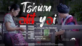 Tshüm əlit yəi  Mishmi short film-2023  Directed by Genlum Tawsik  Announ Bellai & Alka Bellai