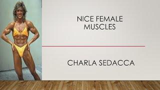 Nice Female Muscles - Charla Sedacca - Part 03