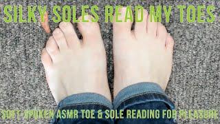 Silky Soles Reads My Toes & Soles Dreamy ASMR from a Master of Foot Readings