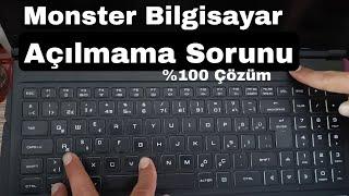 Monster Açılmama Sorunu  Laptop Açılmama Sorunu %100 Çözüm