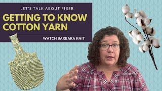 Getting to Know Cotton Knitting Yarn Pros and Cons