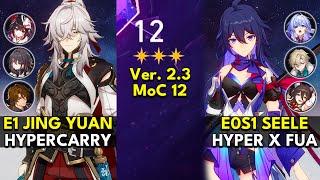 E1 Jing Yuan Hypercarry & E0S1 Seele Hyper x FUA  Memory of Chaos Floor 12 3 Stars  Honkai