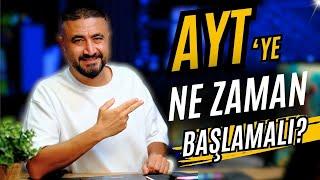 AYT ye Ne Zaman Başlamalı?