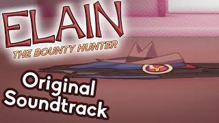 Elain the Bounty Hunter Original Soundtrack