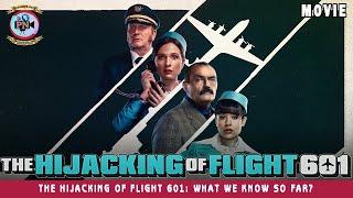 The Hijacking Of Flight 601 What We Know So Far? - Premiere Next