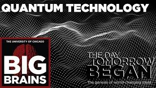 Why Quantum Tech Will Change Our Future The Day Tomorrow Began Podcast