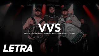 VVS  Peso Pluma x Edgardo Nuñez x Los Dareyes De La Sierra  LETRA  LYRICS