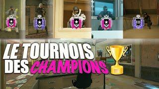 JE PARTICIPE AU PREMIER TOURNOIS DES CHAMPIONS CONTRE DEXCELLENTS JOUEURS  RAINBOW SIX SIEGE