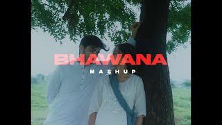 BHAWANA MASHUP - OyeEditorrAnna & VDJ Jeet