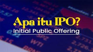 Initial Public Offering IPO Pengertian Tujuan dan Keuntungan