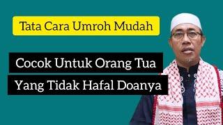 Tata Cara Umroh dan Doanya  Yang Sangat Mudah Untuk Orang Tua Yang Sudah Sangat Sepuh.